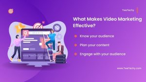 What Makes Video Marketing Effective?